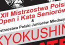XXII Mistrzostwa Polski Open i kata seniorów i Juniorów Młodszych – KOMUNIKAT XXII Mistrzostwa Polski Open i kata seniorów i Juniorów Młodszych – KOMUNIKAT